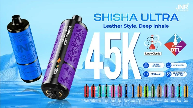 20250819-JNR ShiSha Ultra -JNR SHISHA ULTRA 45K 20250819-JNR ShiSha Ultra -JNR SHISHA ULTRA 45K